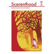 SCARENTHOOD 2