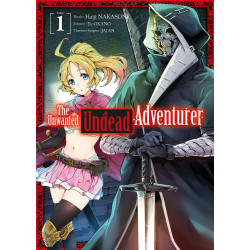 THE UNWANTED UNDEAD ADVENTURER - TOME 1