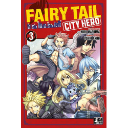 FAIRY TAIL - CITY HERO T03