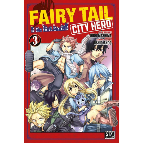 FAIRY TAIL - CITY HERO T03