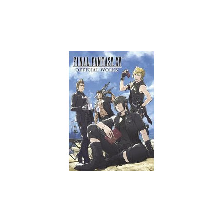 FINAL FANTASY XV OFFICIAL WORKS HC 