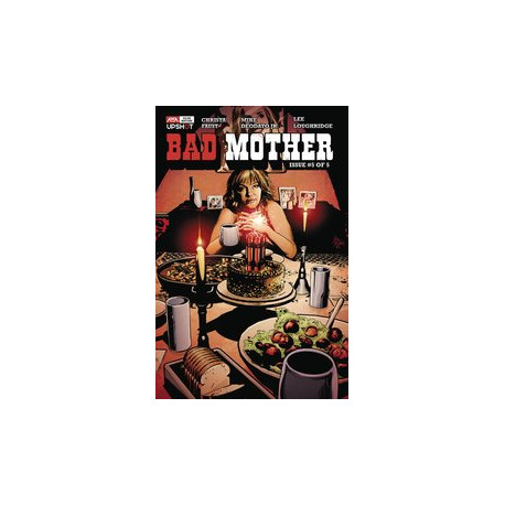 BAD MOTHER 5