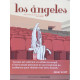 LOS ANGELES - LOS ANGELES : STORY-BOARDS & CHANTS DE SIRENES SUR CELLULOID