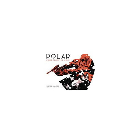 POLAR HC VOL 1 CAME FROM THE COLD SECOND EDITION