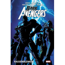 DARK AVENGERS : RASSEMBLEMENT