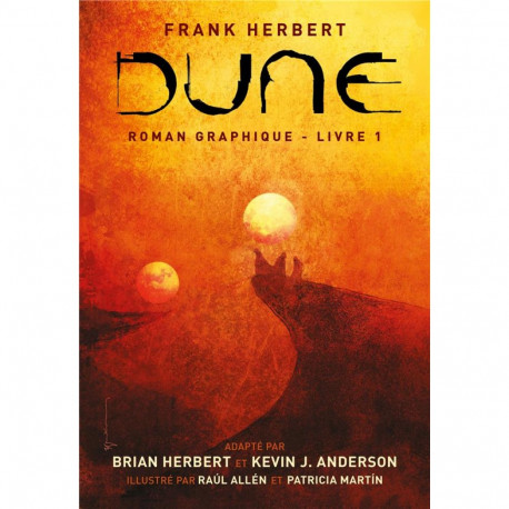 DUNE, LE ROMAN GRAPHIQUE, TOME 1