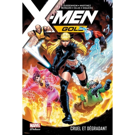 X-MEN GOLD T03: CRUEL ET DEGRADANT