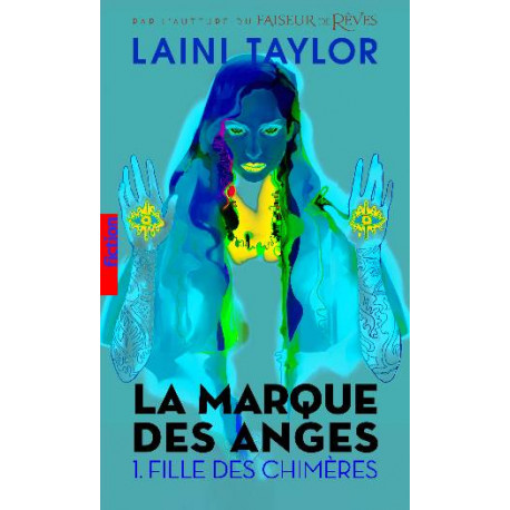 LA MARQUE DES ANGES - T01 - FILLE DES CHIMERES