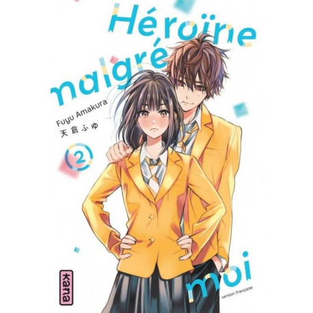 HEROINE MALGRE MOI - TOME 2