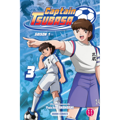 CAPTAIN TSUBASA SAISON 1 T03 ANIME COMICS