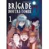 BRIGADE D'OUTRE-TOMBE T01