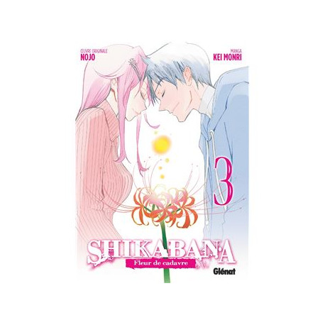 SHIKABANA FLEUR DE CADAVRE TOME 03