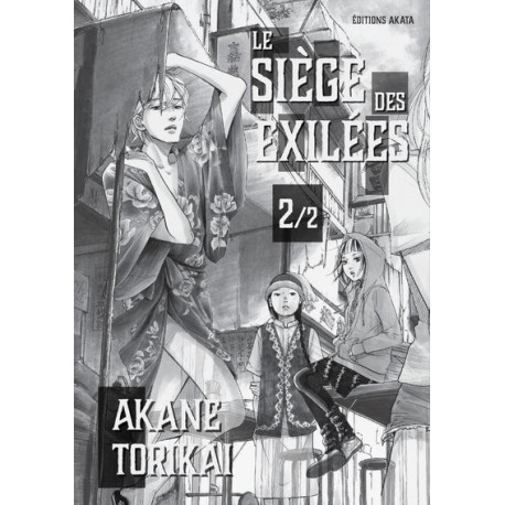 LE SIEGE DES EXILEES TOME 2