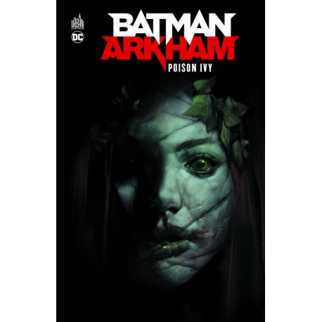 BATMAN ARKHAM : POISON IVY