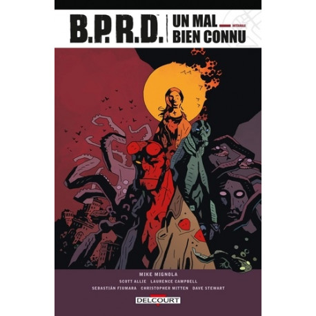 BPRD UN MAL BIEN CONNU INTEGRALE