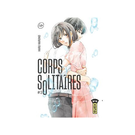 CORPS SOLITAIRES TOME 3