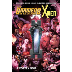 LES GARDIENS DE LA GALAXIE & X-MEN : LE VORTEX NOIR