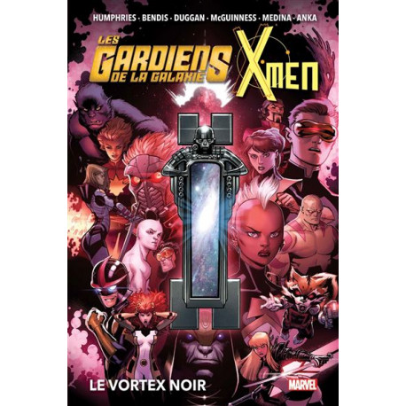 LES GARDIENS DE LA GALAXIE & X-MEN : LE VORTEX NOIR