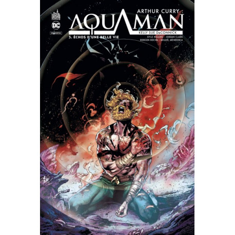 ARTHUR CURRY : AQUAMAN TOME 3