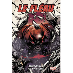 LE FLEAU : IMPOSSIBLE DE L'ARRETER