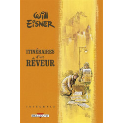 WILL EISNER TRILOGIE ITINERAIRES D'UN REVEUR INTEGRALE