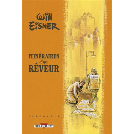 WILL EISNER TRILOGIE ITINERAIRES D'UN REVEUR INTEGRALE