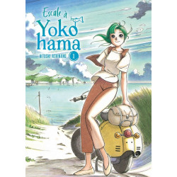 ESCALE A YOKOHAMA - TOME 1