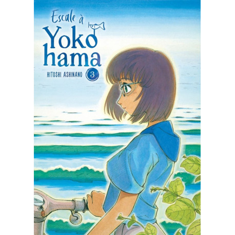 ESCALE A YOKOHAMA - TOME 3