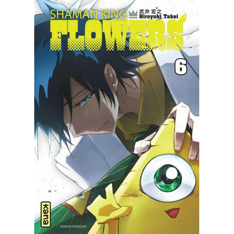 SHAMAN KING FLOWERS TOME 6