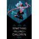 SOMETHING IS KILLING CHILDREN DLX ED HC BOOK 1