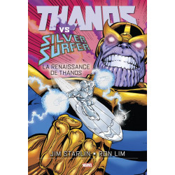 THANOS VS SILVER SURFER: LA RENAISSANCE DE THANOS