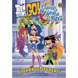 TEEN TITANS GO DC SUPER HERO GIRLS EXCHANGE STUDENTS TP