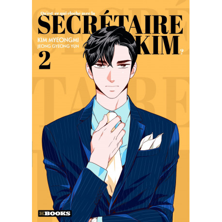 QU'EST-CE QUI CLOCHE AVEC LA SECRETAIRE KIM ? T02