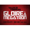 THE TRANSFORMERS GLOIRE A MEGATRON TOME 2