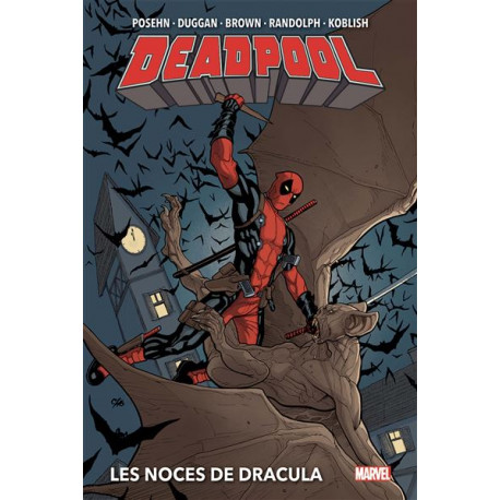 DEADPOOL: LES NOCES DE DRACULA