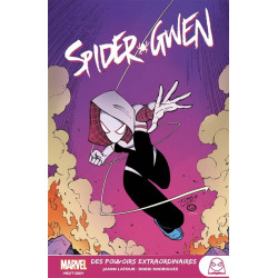 SPIDER-GWEN T02 : DES POUVOIRS EXTRAORDINAIRES