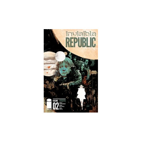 INVISIBLE REPUBLIC TP VOL 2