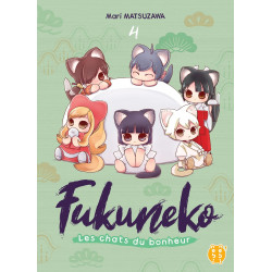 FUKUNEKO, LES CHATS DU BONHEUR T04