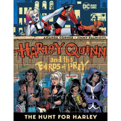 HARLEY QUINN THE BIRDS OF PREY THE HUNT FOR HARLEY TP