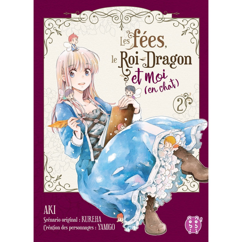 Les Fées Le Roi Dragon Et Moi Tome 3 LES FEES LE ROIDRAGON ET MOI EN CHAT T02