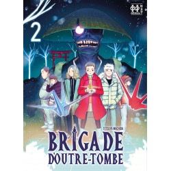 BRIGADE D'OUTRE-TOMBE T02