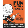 ANDREW LOOMIS FUN WITH A PENCIL