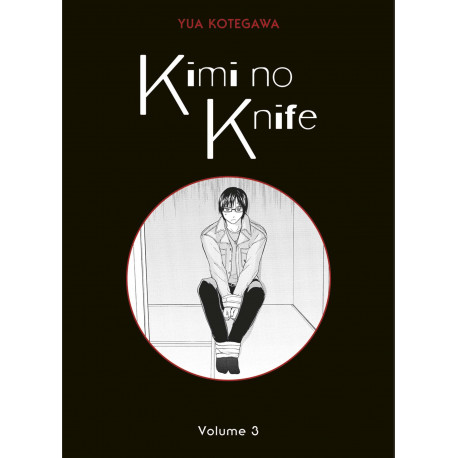 KIMI NO KNIFE T03 (NOUVELLE EDITION)