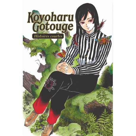 KOYOHARU GOTOUGE : HISTOIRES COURTES