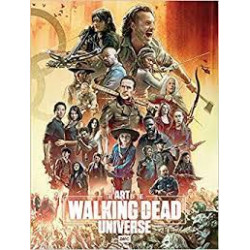 ART OF AMCS WALKING DEAD UNIVERSE