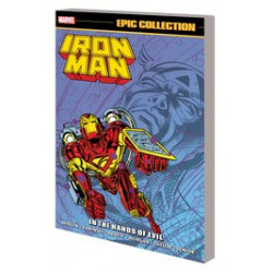 IRON MAN EPIC COLLECTION TP IN THE HANDS OF EVIL