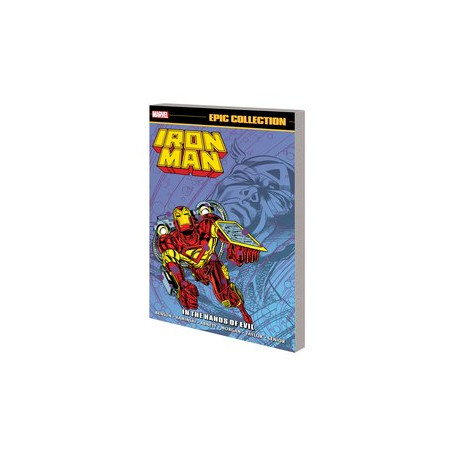 IRON MAN EPIC COLLECTION TP IN THE HANDS OF EVIL