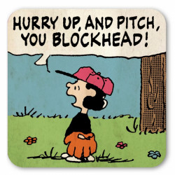 LUCY PEANUTS LOGOSHIRT COASTER HURRY UP AND PITCH YOU BLOCKHEAD 10 X 10 CM