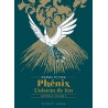 PHENIX L OISEAU DE FEU T01 EDITION PRESTIGE