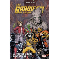 LES GARDIENS DE LA GALAXIE NOW! T03 : LE NOUVEL ORDRE GALACTIQUE